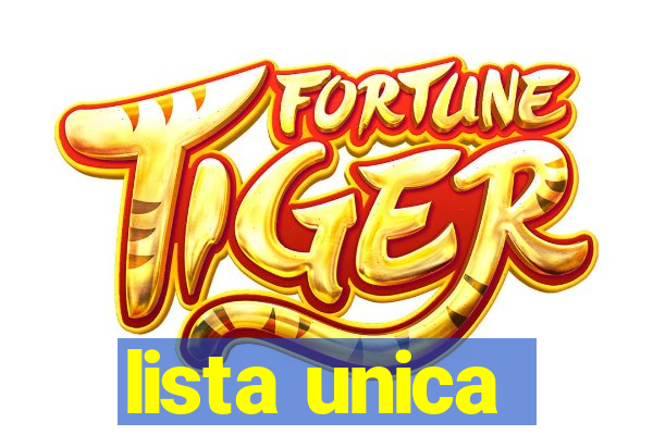 lista unica